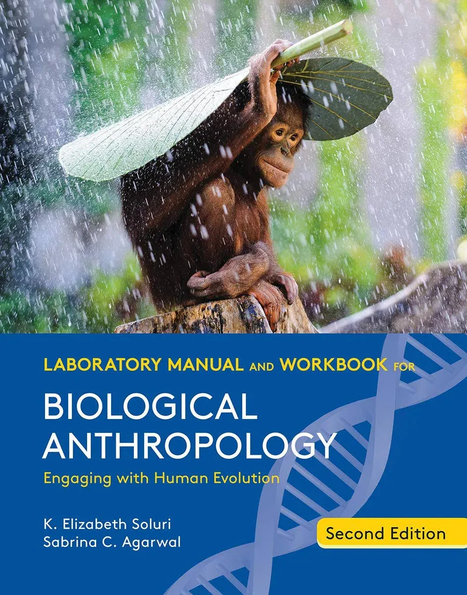 Laboratory Manual and Workbook for Biological Anthropology (Loose Leaf) [Book]