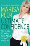 Ultimate Confidence: The Secrets to Feeling Great About Yourself Every Day [Book]