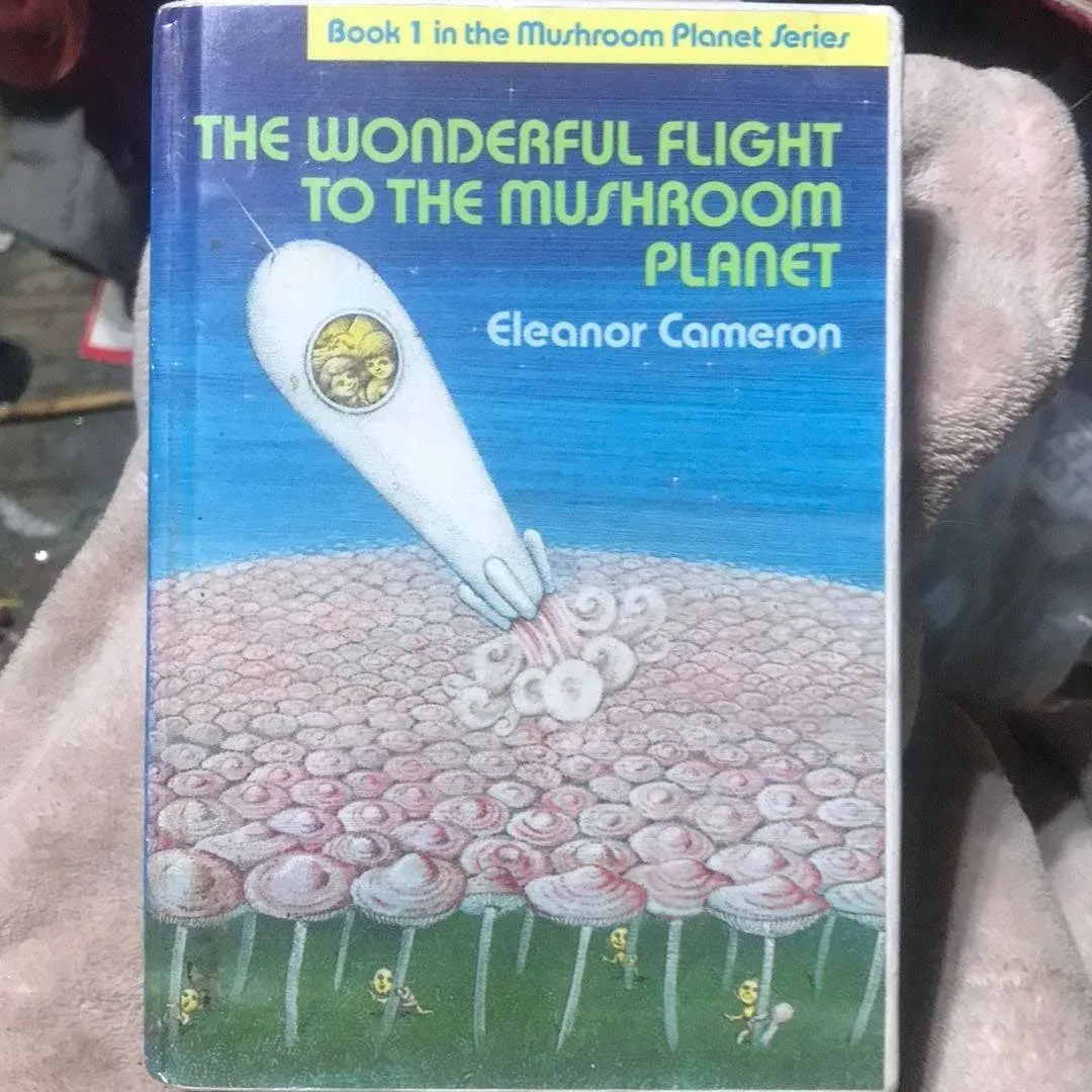 The Wonderful Flight to the Mushroom Planet Cameron, Eleanor