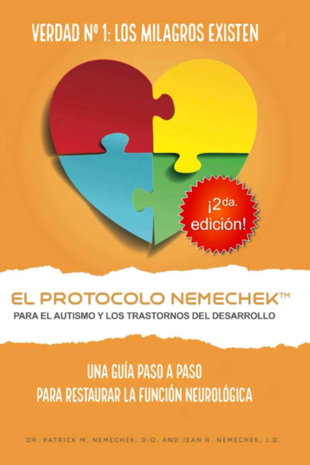 2DA edición, El Protocolo Nemechek Para Autismo Y Trastornos Del Desarrollo: Una ...