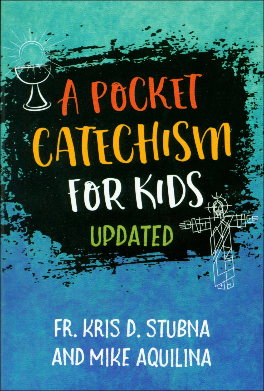 A Pocket Catechism for Kids, Updated [Book]