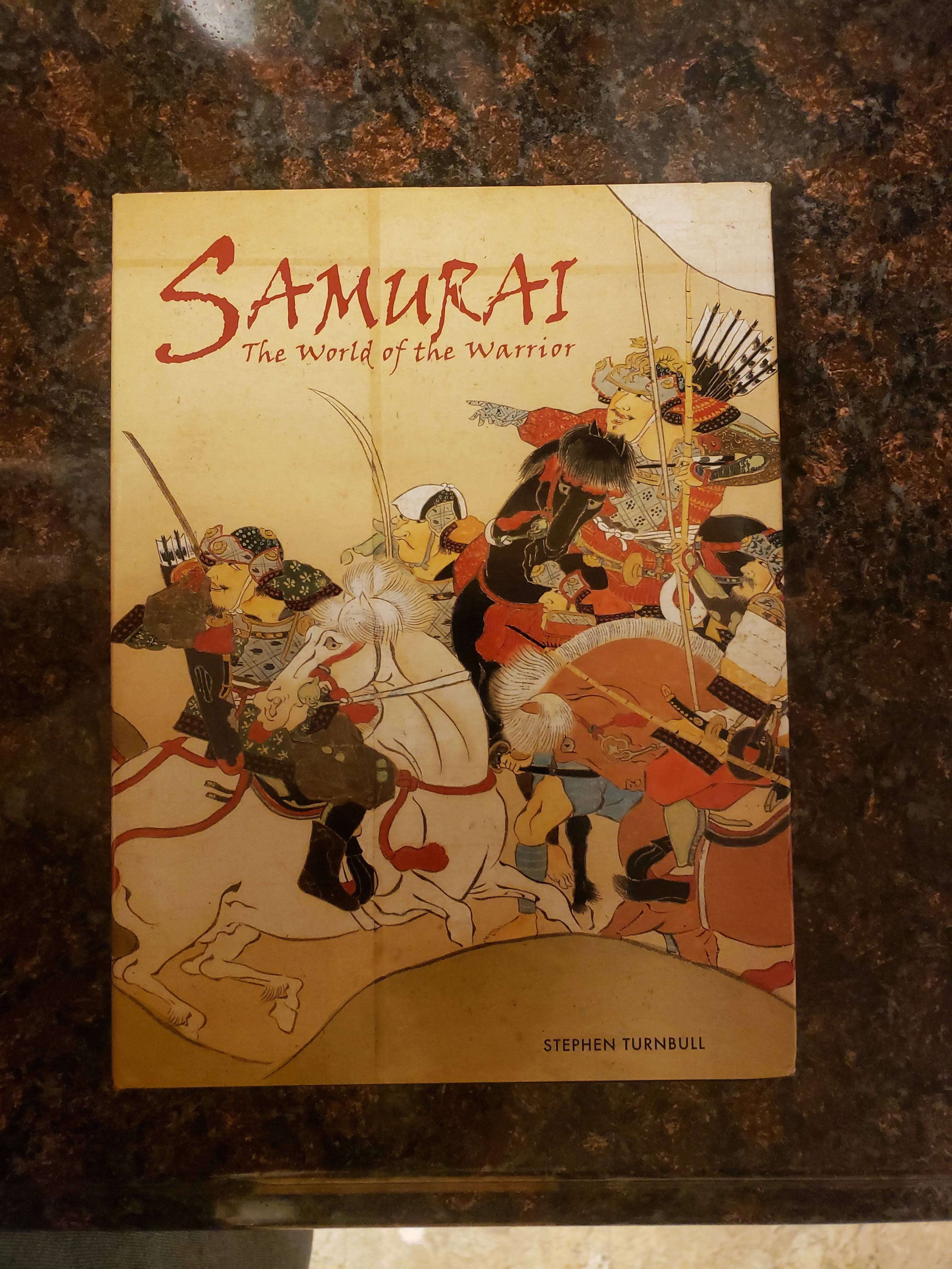 Samurai: The World of the Warrior