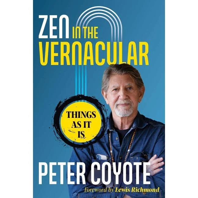 Peter Coyote Zen in the Vernacular (Taschenbuch)