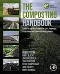 The Composting Handbook by Robert Rynk