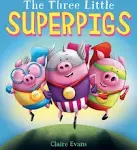 The Three Little Superpigs