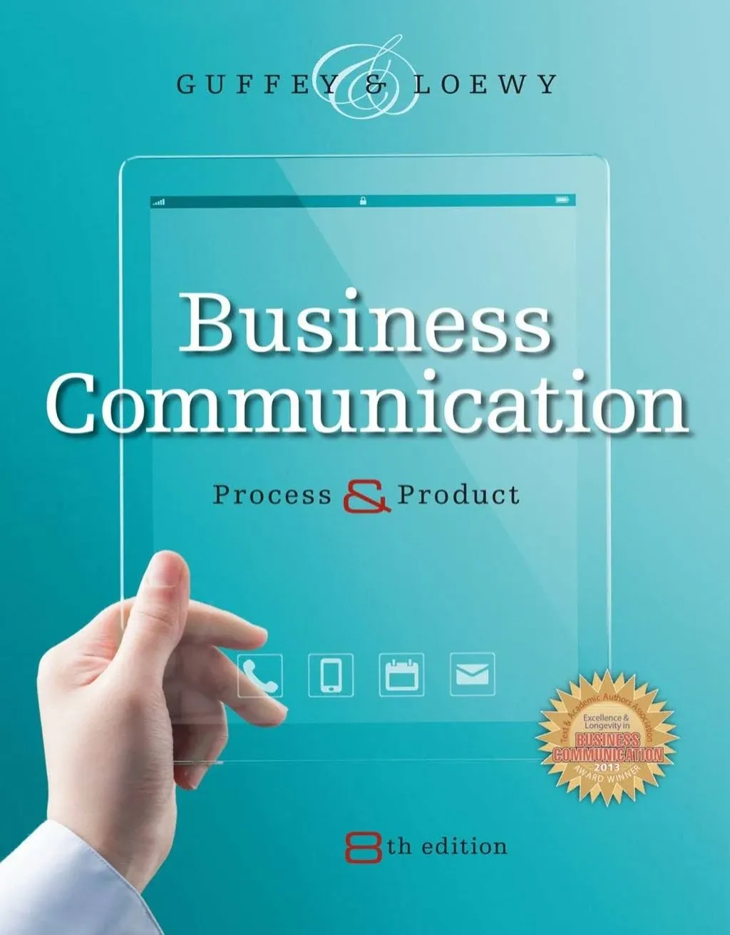 Business Communication: Process and Product [Book]