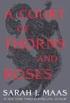 A Court of Thorns and Roses [Book]