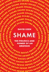 Shame: The Politics and Power of an Emotion