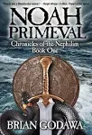 Noah Primeval [Book]