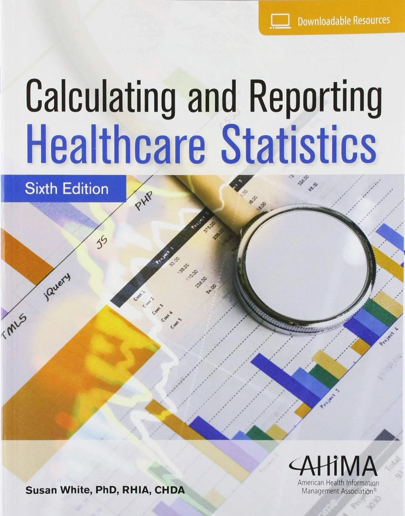 Calculating and Reporting Healthcare Statistics [Book]