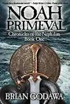 Noah Primeval [Book]