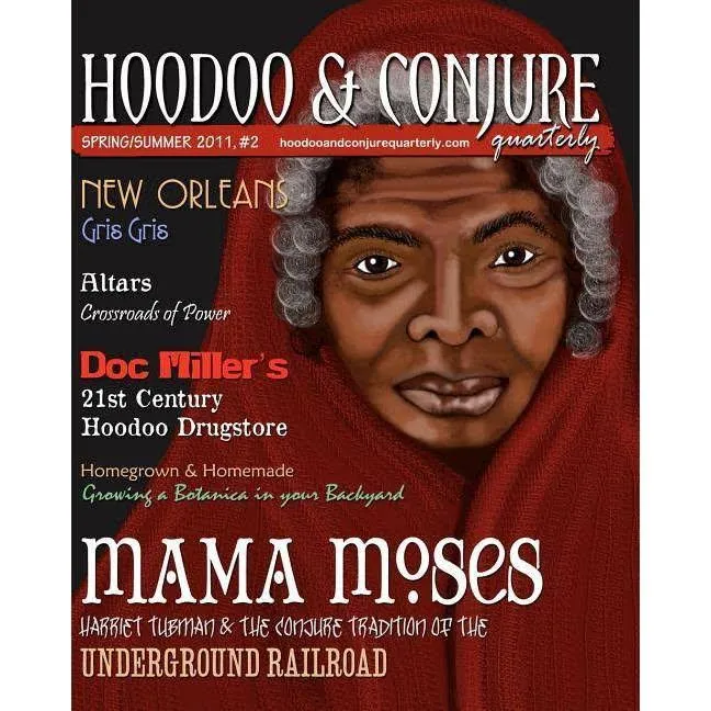 Hoodoo and Conjure Quarterly, Volume 1, Issue 2: A Journal of New Orleans Voodoo ...