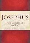 Josephus The Complete Works by William Whiston (English) Hardcover Book