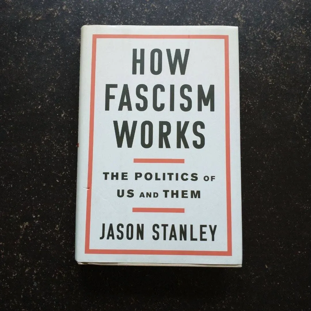 How Fascism Works: The Politics of Us and Them [Book]