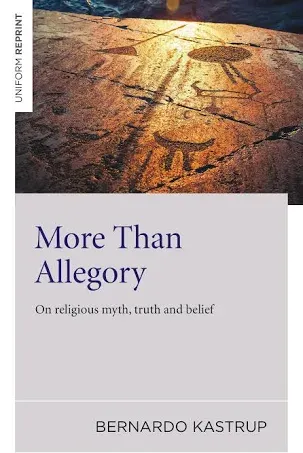 More Than Allegory: On Religious Myth, Truth and Belief