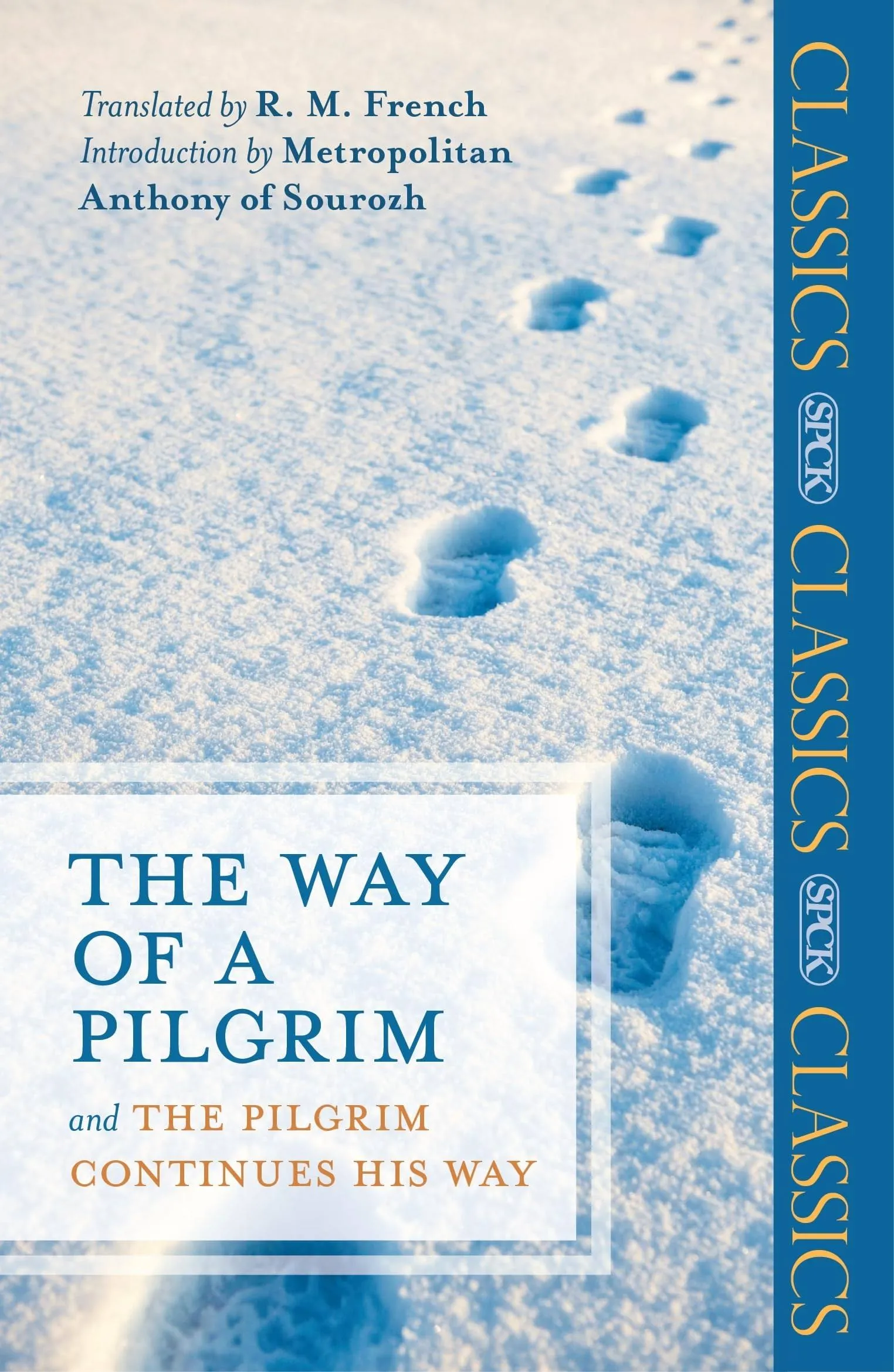 The Way of a Pilgrim: And the Pilgrim Continues His Way [Book]