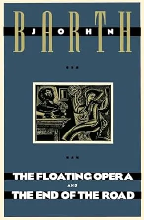 The Floating Opera and The End of the Road