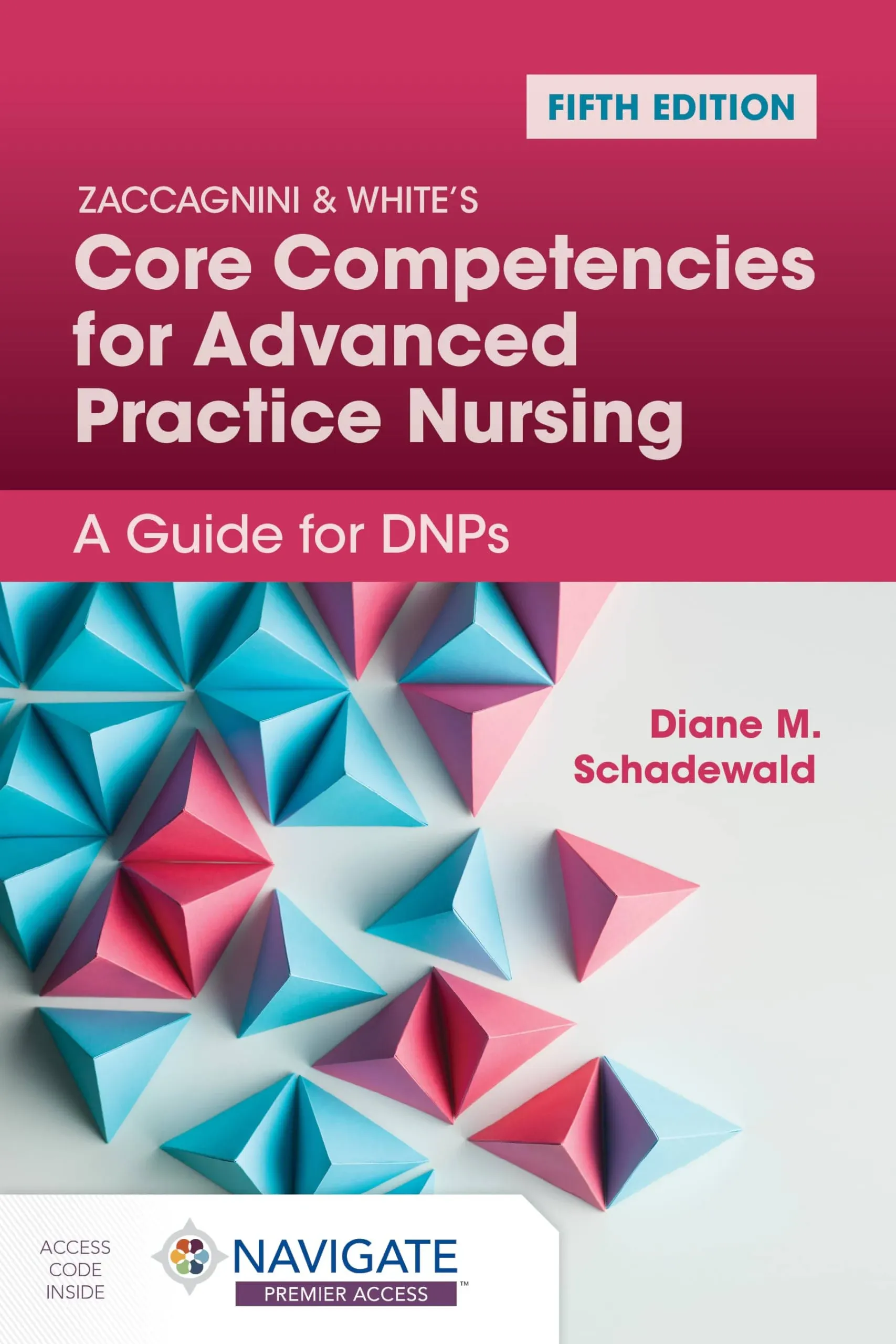 Diane Schadewal Zaccagnini &amp; White&#039;s Core Competencies for Advance (Taschenbuch)