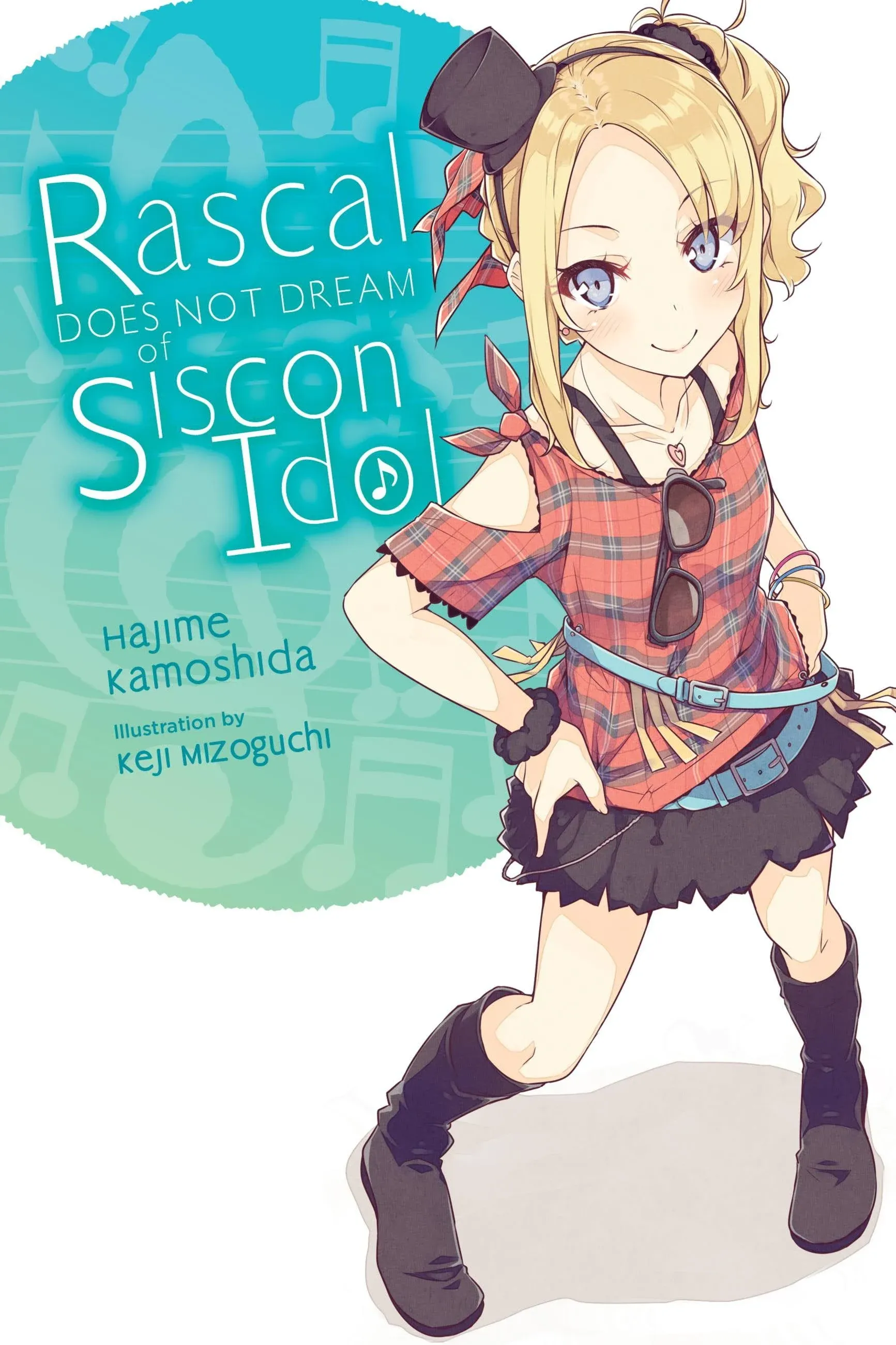 Rascal Does Not Dream of Siscon Idol Light Novel - Volume 3 - Hajime Kamoshida