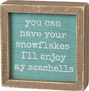 NEW Inset Box Sign - You Can Have Your Snowflakes - 100546