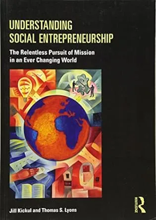 Understanding Social Entrepreneurship