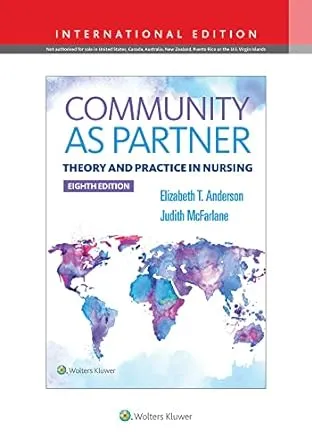 Community As Partner : Theory and Practice in Nursing by Judy MacFarlane and...