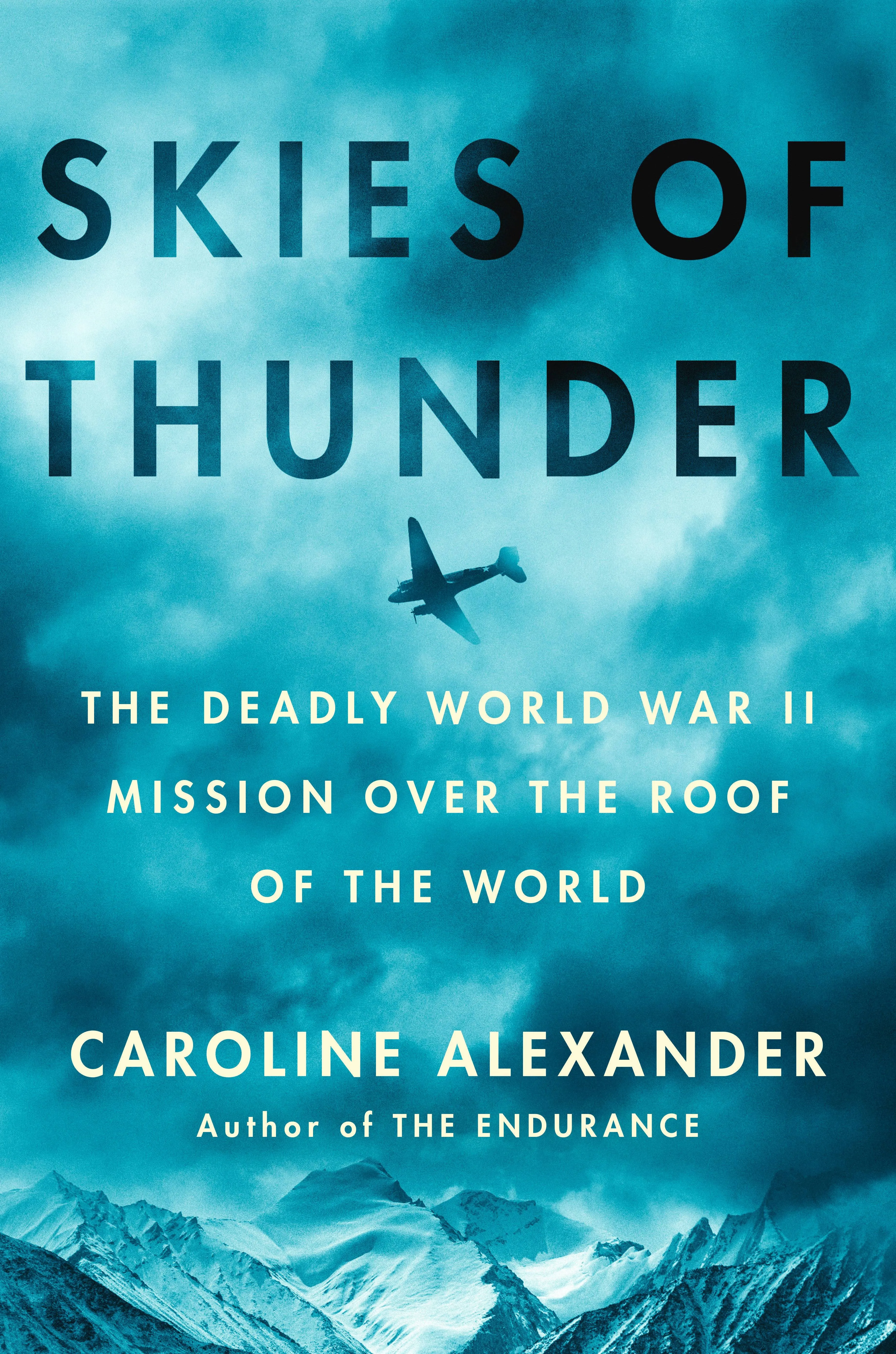 Caroline Alexander Skies of Thunder (Gebundene Ausgabe)