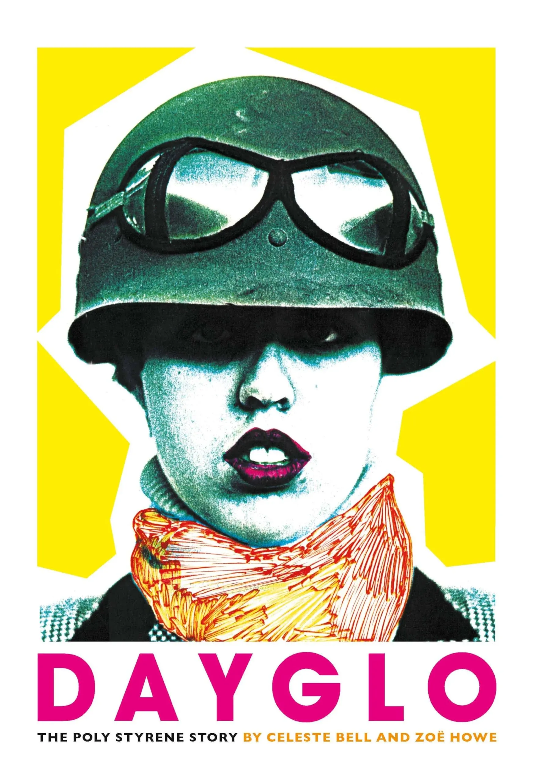 Dayglo!: The Poly Styrene Story [Book]