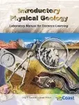 Introductory Physical Geology Laboratory Kit and Manual [Book]