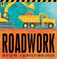 Roadwork (Construction Crew) by Sutton, Sally [Board book]