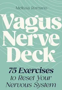 Vagus Nerve Deck: 75 Exercises to Reset Your Nervous System: 75Exercises to Reset Your Nervous System