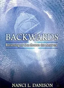 Backwards: Returning to Our Source for Answers