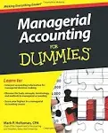 Managerial Accounting For Dummies [Book]