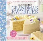 Taste of Home Grandma's Favorites: A Treasured Collection of 475 Classic Recipes [Book]