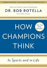 How Champions Think: In Sports and in Life