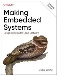 Making Embedded Systems: Design Patterns for Great Software [Book]