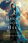 A Light on the Hill [Book]