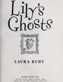 Lily's Ghosts