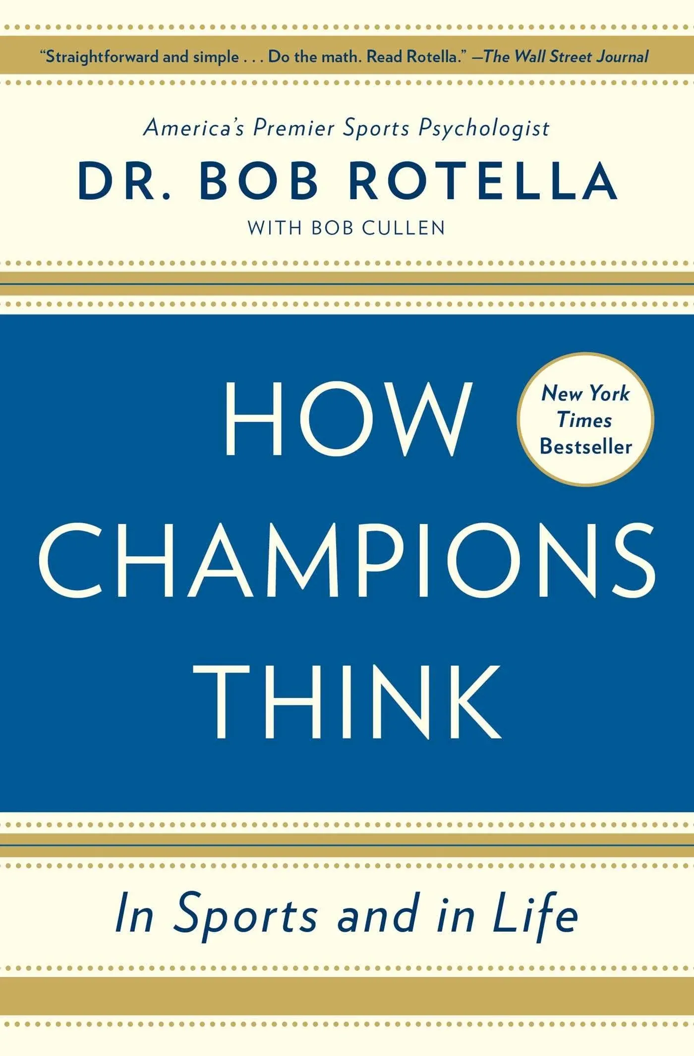 How Champions Think: In Sports and in Life [Book]