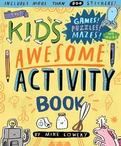 The Kid's Awesome Activity Book: Games! Puzzles! Mazes! And More! [Book]