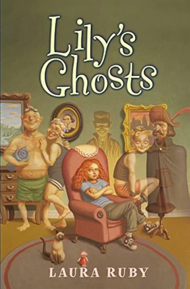 Lily&#039;s Ghosts by Ruby, Laura