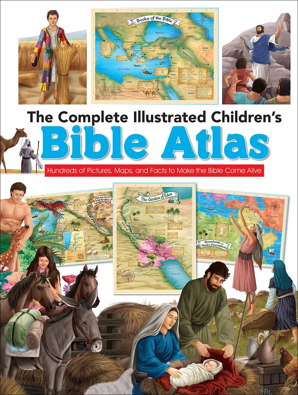 The Complete Illustrated Children&#039;s Bible Atlas: Hundreds of Pictures, Maps, and