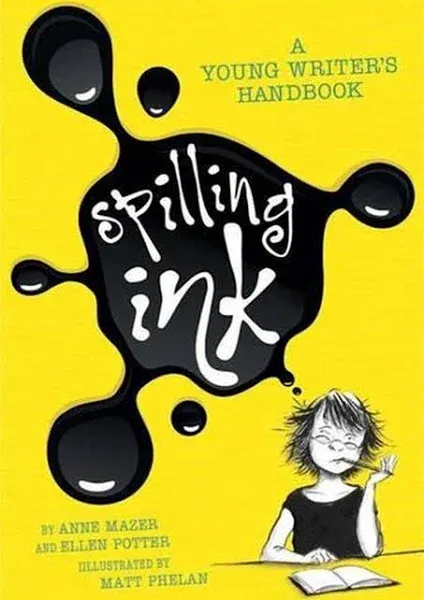 Spilling Ink: A Young Writer's Handbook