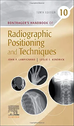 Bontrager's Handbook of Radiographic Positioning and Techniques [Book]