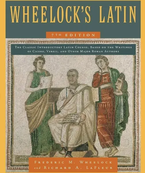 Wheelock's Latin, 7th Edition