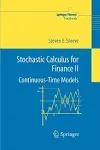 Stochastic Calculus for Finance II: Continuous-Time Models [Book]