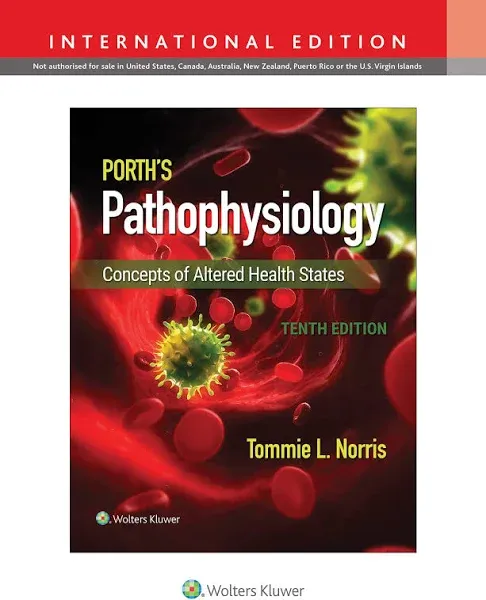 Porth's Pathophysiology: Concepts of Altered Health States