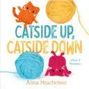 Catside Up, Catside Down: A Book of Prepositions