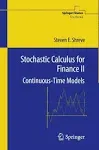 Stochastic Calculus for Finance II: Continuous-Time Models [Book]