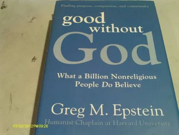 Good Without God: What a Billion Nonreligious People Do Believe